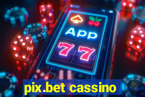 pix.bet cassino